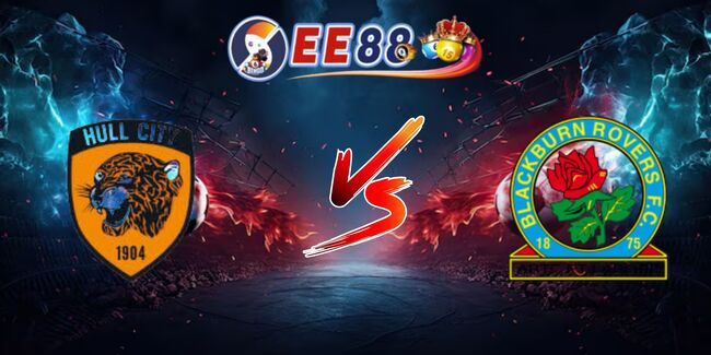 Nhận định, soi cược Hull City vs Blackburn Rovers 18h30 ngày 23/08 1 nhan dinh hull city vs blackburn rovers 6